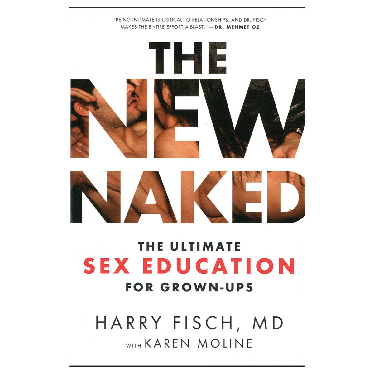 New Naked: The Ultimate Sex Education for Grown-Ups - Books and Games
