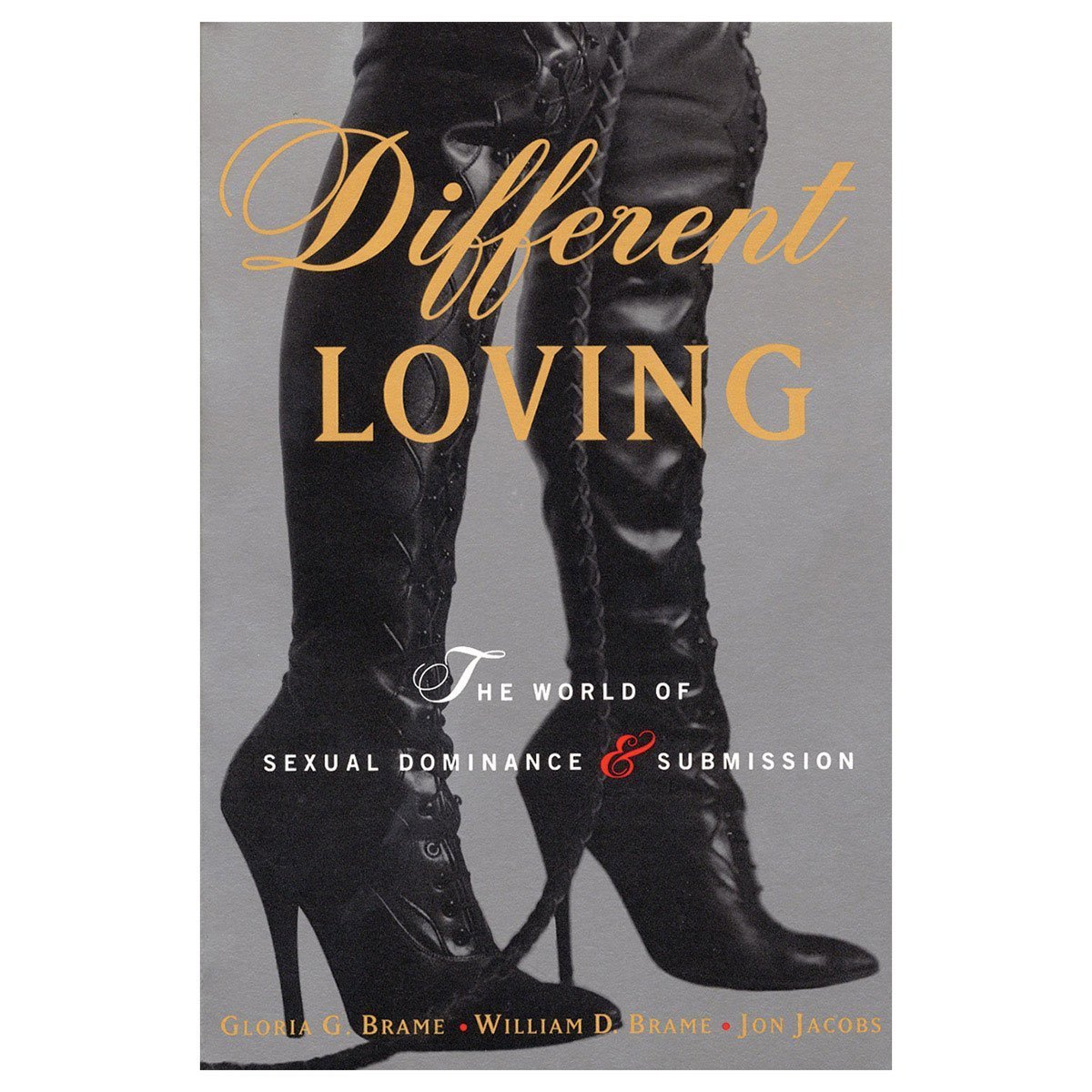 Different Loving - The World of Sexual Dominance and Submission - Kink Store
