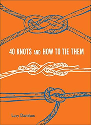 Forty Knots and How to Tie Them - Kink Store